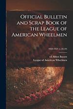 Official Bulletin and Scrap Book of the League of American Wheelmen; 1920-1921 (v.18-19) 