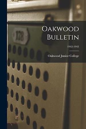 Oakwood Bulletin; 1942-1943