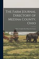 The Farm Journal Directory of Medina County, Ohio