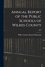 Annual Report of the Public Schools of Wilkes County; 1919 