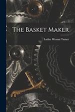 The Basket Maker 