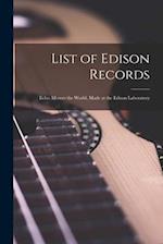 List of Edison Records [microform] : Echo All Over the World, Made at the Edison Laboratory 