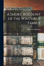 A Short Account of the Winthrop Family