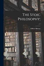 The Stoic Philosophy;; c.1 