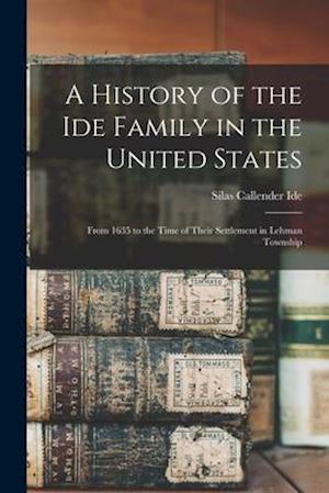 A History of the Ide Family in the United States