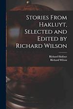Stories From Hakluyt, Selected and Edited by Richard Wilson 