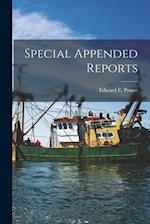 Special Appended Reports 