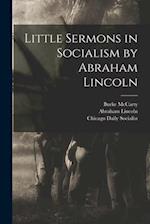 Little Sermons in Socialism by Abraham Lincoln 