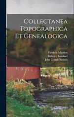 Collectanea Topographica Et Genealogica; 4 
