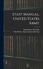 Staff Manual, United States Army 