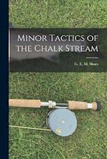 Minor Tactics of the Chalk Stream 