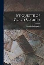 Etiquette of Good Society 