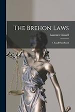 The Brehon Laws: A Legal Handbook 