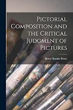 Pictorial Composition and the Critical Judgment of Pictures 