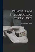 Principles of Physiological Psychology 