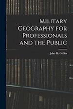Military Geography for Professionals and the Public 