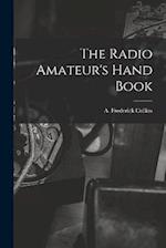 The Radio Amateur's Hand Book 
