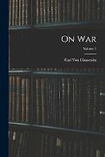 On War; Volume 1 
