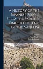 A History of the Japanese People From the Earliest Times to the End of the Meiji Era 