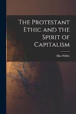 The Protestant Ethic and the Spirit of Capitalism 