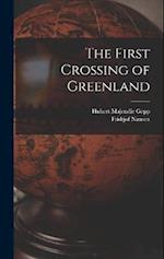 The First Crossing of Greenland 