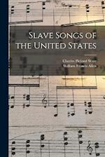 Slave Songs of the United States 