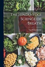 The Hindu-Yogi Science of Breath 