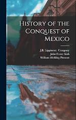 History of the Conquest of Mexico 