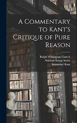 A Commentary to Kant's Critique of Pure Reason