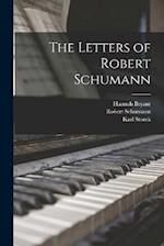 The Letters of Robert Schumann 