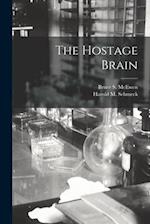 The Hostage Brain 