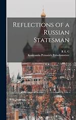 Reflections of a Russian Statesman 