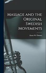 Massage and the Original Swedish Movements 