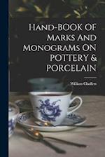 Hand-BOOK OF Marks And MonograMs ON POTTERY & PORCELAIN 