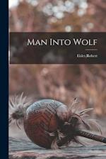 Man Into Wolf 