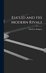 Euclid and His Modern Rivals 