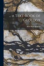 ... a Text-Book of Geology 