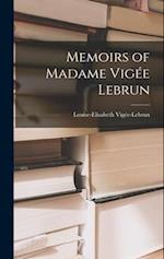 Memoirs of Madame Vigée Lebrun 