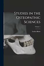 Studies in the Osteopathic Sciences; Volume 1 