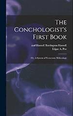 The Conchologist's First Book: Or, A System of Testaceous Malacology 