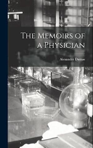 The Memoirs of a Physician