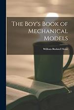 The Boy's Book of Mechanical Models 
