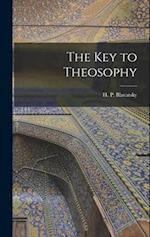 The Key to Theosophy 