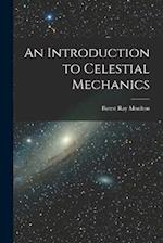 An Introduction to Celestial Mechanics 