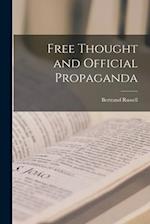 Free Thought and Official Propaganda 