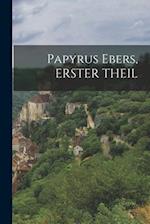 Papyrus Ebers, ERSTER THEIL