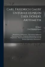 Carl Friedrich Gauss' Untersuchungen Über Höhere Arithmetik