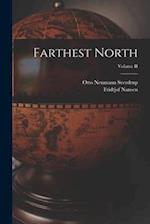 Farthest North; Volume II 