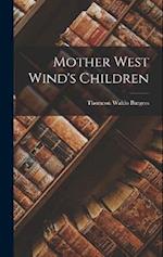 Mother West Wind's Children 