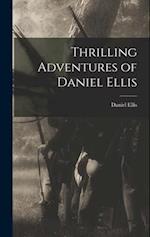 Thrilling Adventures of Daniel Ellis 